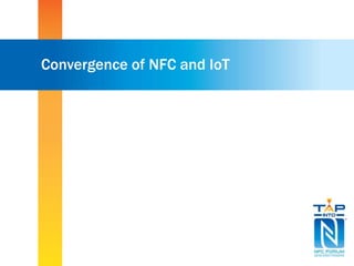Convergence of NFC and IoT 
 