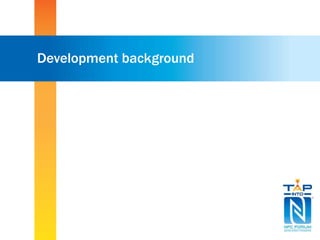 Development background 
 