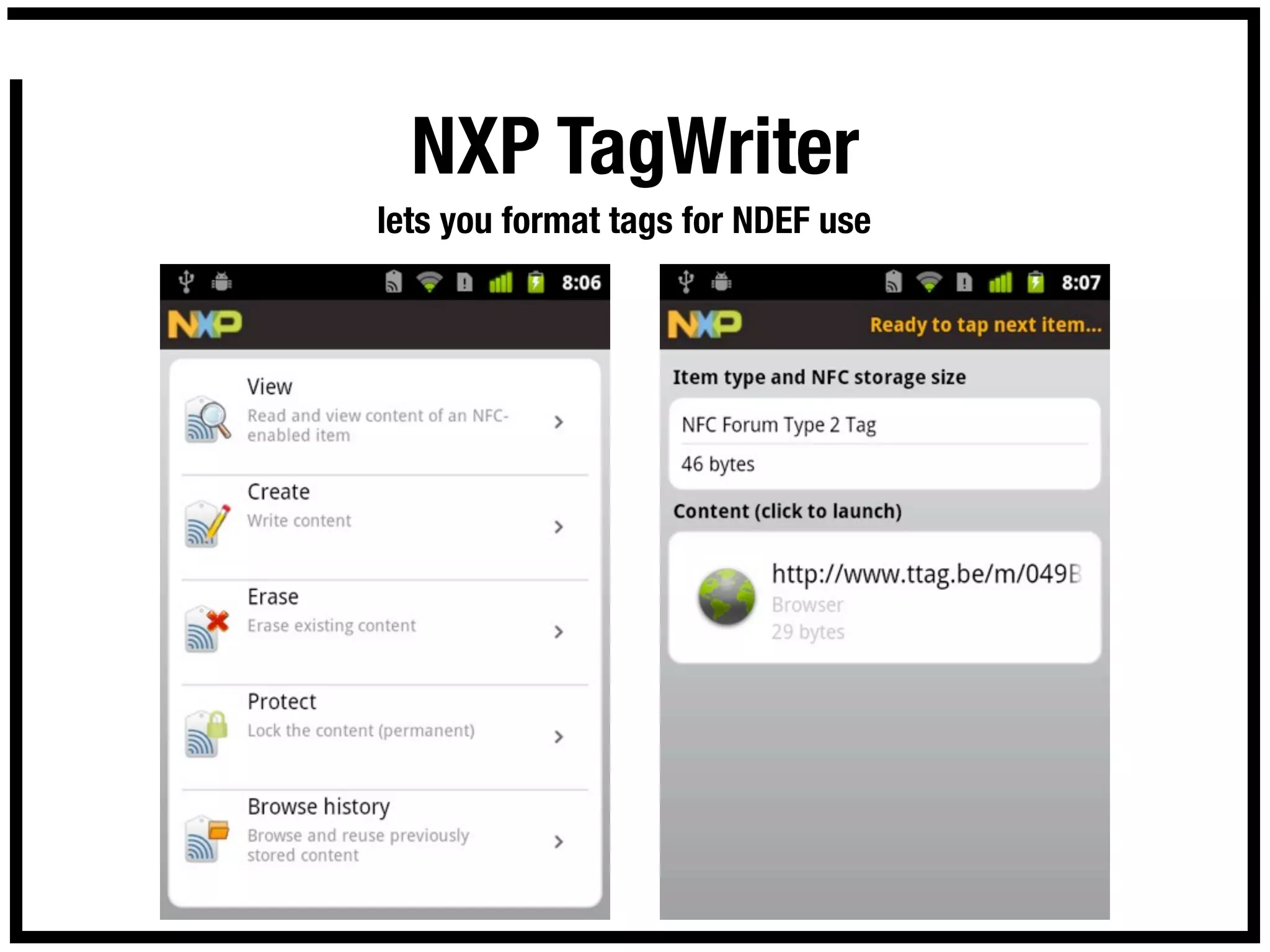 NXP TagWriter
lets you format tags for NDEF use
 