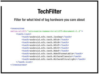 TechFilter
  Filter for what kind of tag hardware you care about

<resources
xmlns:xliff="urn:oasis:names:tc:xliff:documen...