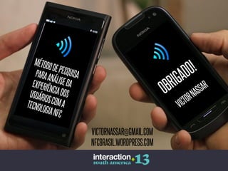 VICTORNASSAR@GMAIL.COM
NFCBRASIL.WORDPRESS.COM

 