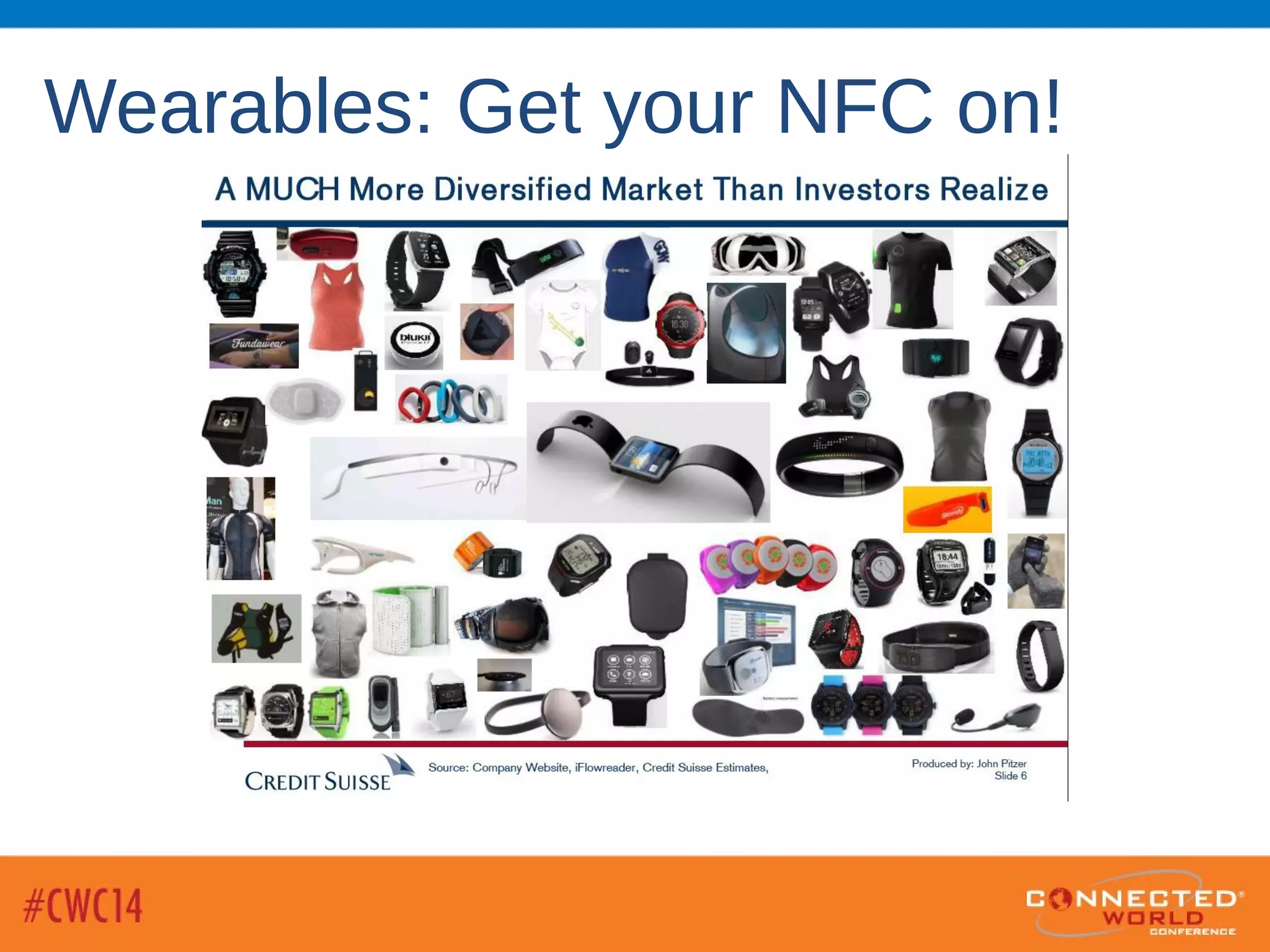 Wearables: Get your NFC on!
 