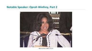 Notable Speaker: Oprah Winfrey, Part 2
 