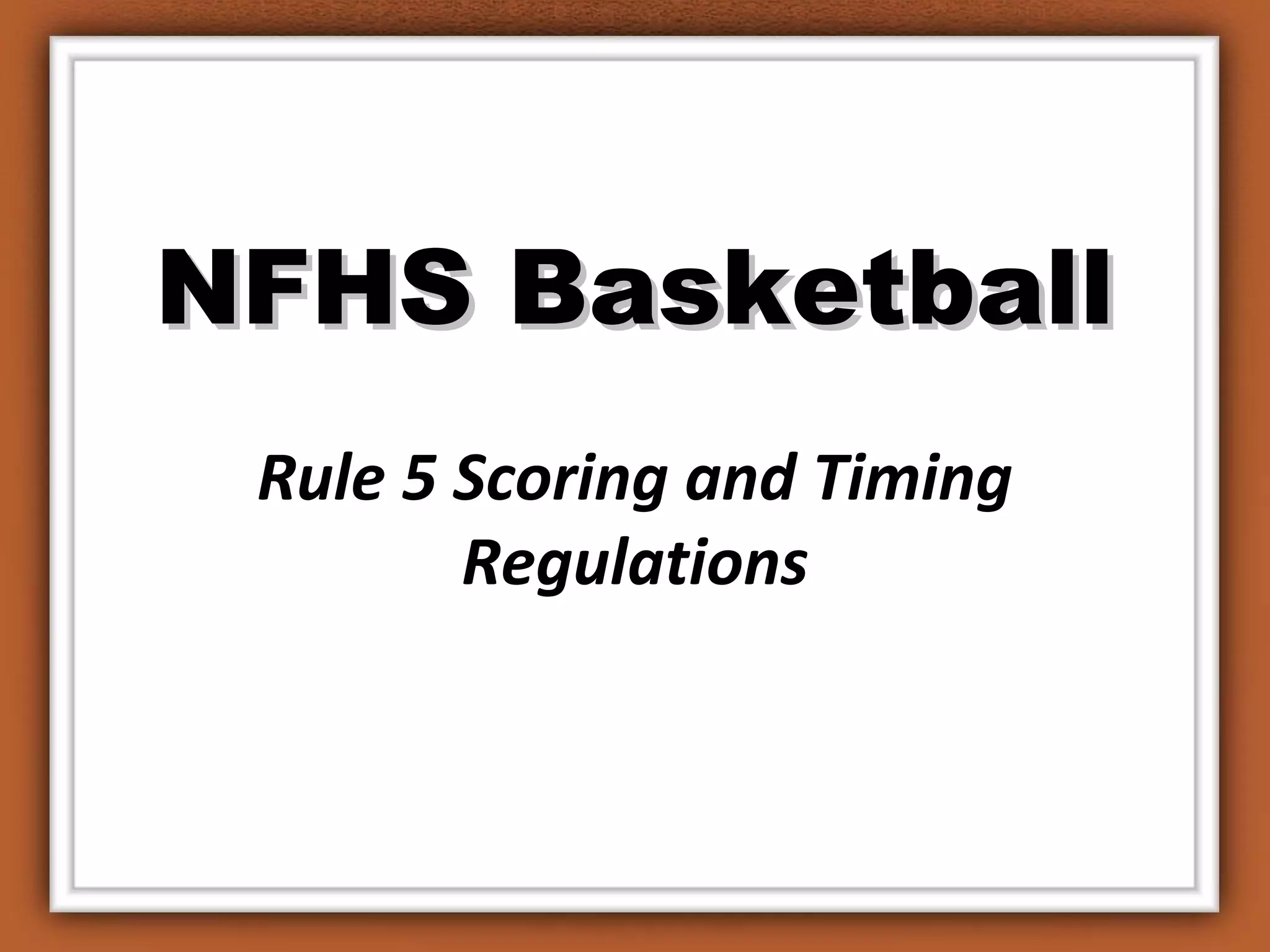 NFHS Basketball Rule 5 PPT