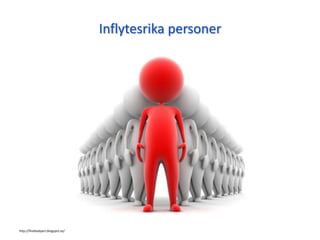 Inflytesrika personer
http://finebodyart.blogspot.se/
 