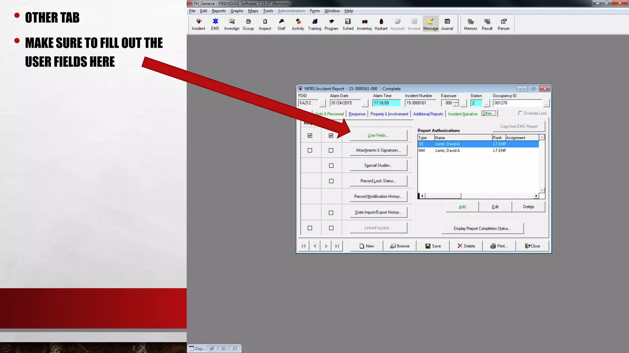 • OTHER TAB
• MAKE SURE TO FILL OUT THE
USER FIELDS HERE
 