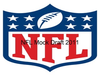 NFL Mock Draft 2011 