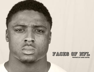 FACES OF NFL
      PORTRAITS BY DAVID CASTEEL
 
