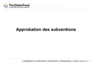39
Approbation des subventions