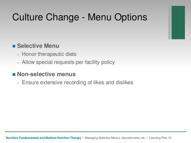 NFMNT Chapter 15 Managing Selective Menus, Nourishments and Supplemen…