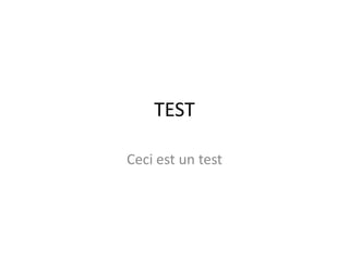 TEST,[object Object],Ceci est un test,[object Object]