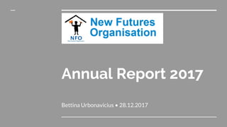 Annual Report 2017
Bettina Urbonavicius • 28.12.2017
 