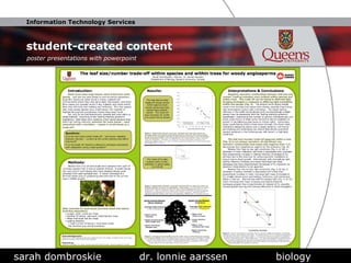 student-created content poster presentations with powerpoint sarah dombroskie  dr. lonnie aarssen  biology 