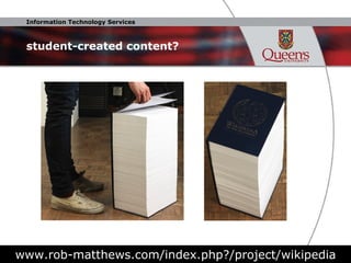 student-created content? www.rob-matthews.com/index.php?/project/wikipedia 