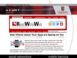 is it safe ? social networking  mobile learning identity theft www.readwriteweb.com 
