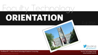 Faculty Technology Orientation