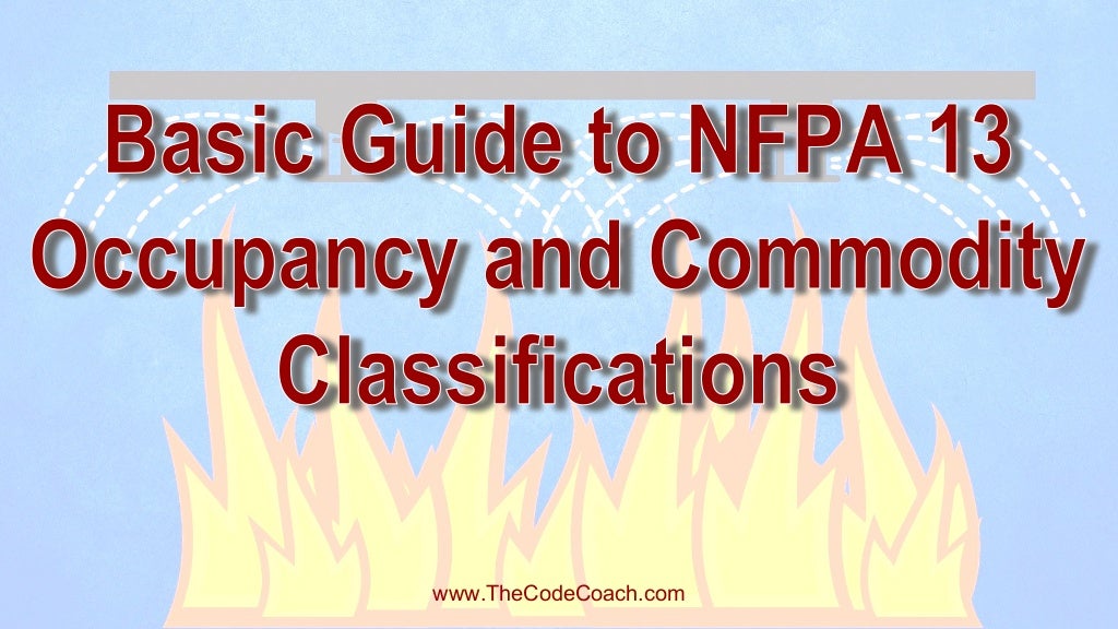 Basic Guide to NFPA 13 Occupancy and Commodity Classifications