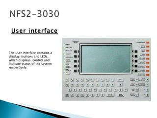 <ul><li>User interface </li></ul>The user interface contains a display, buttons and LEDs, which displays, control and indi...