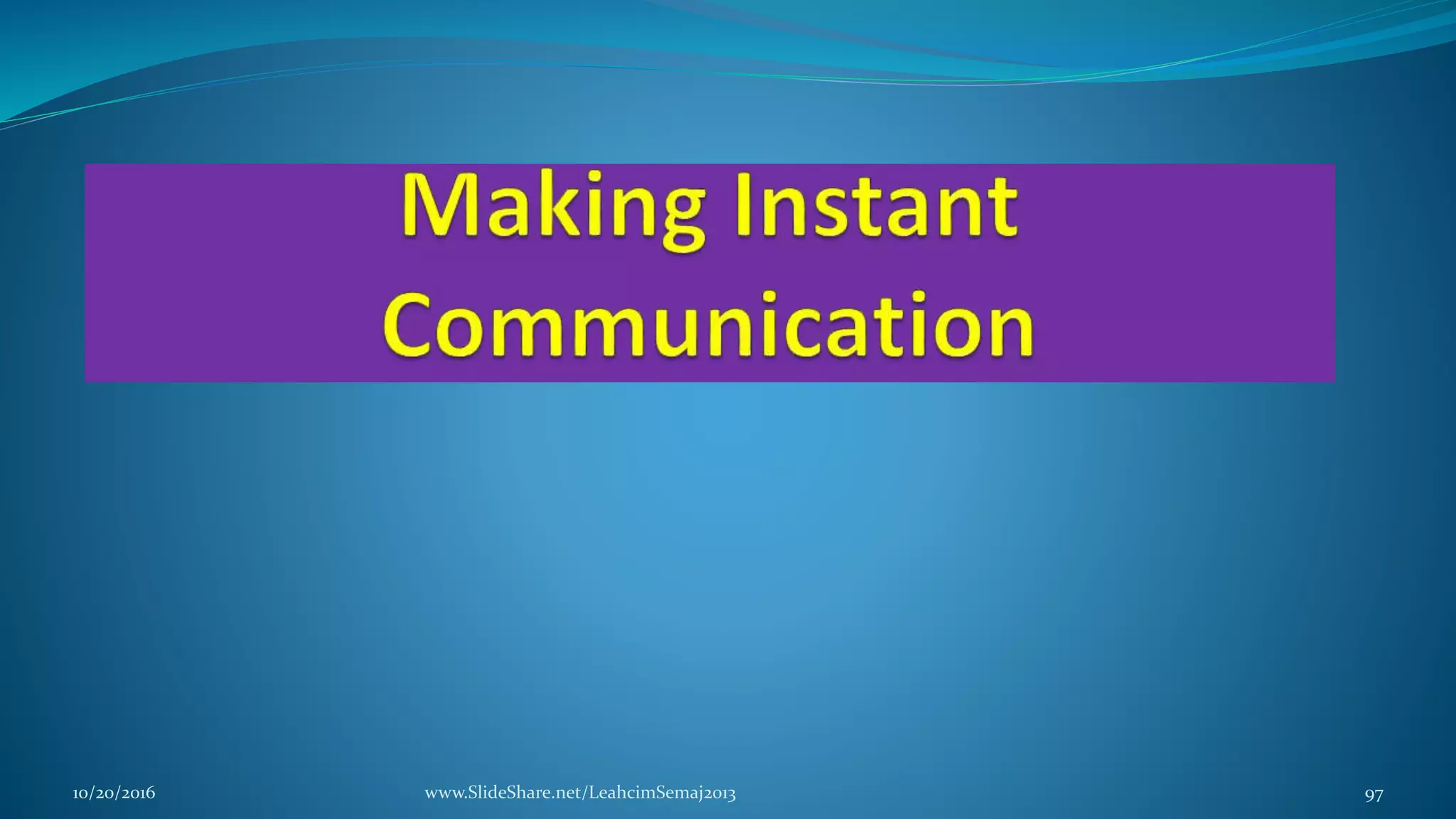 10/20/2016 www.SlideShare.net/LeahcimSemaj2013 97
 