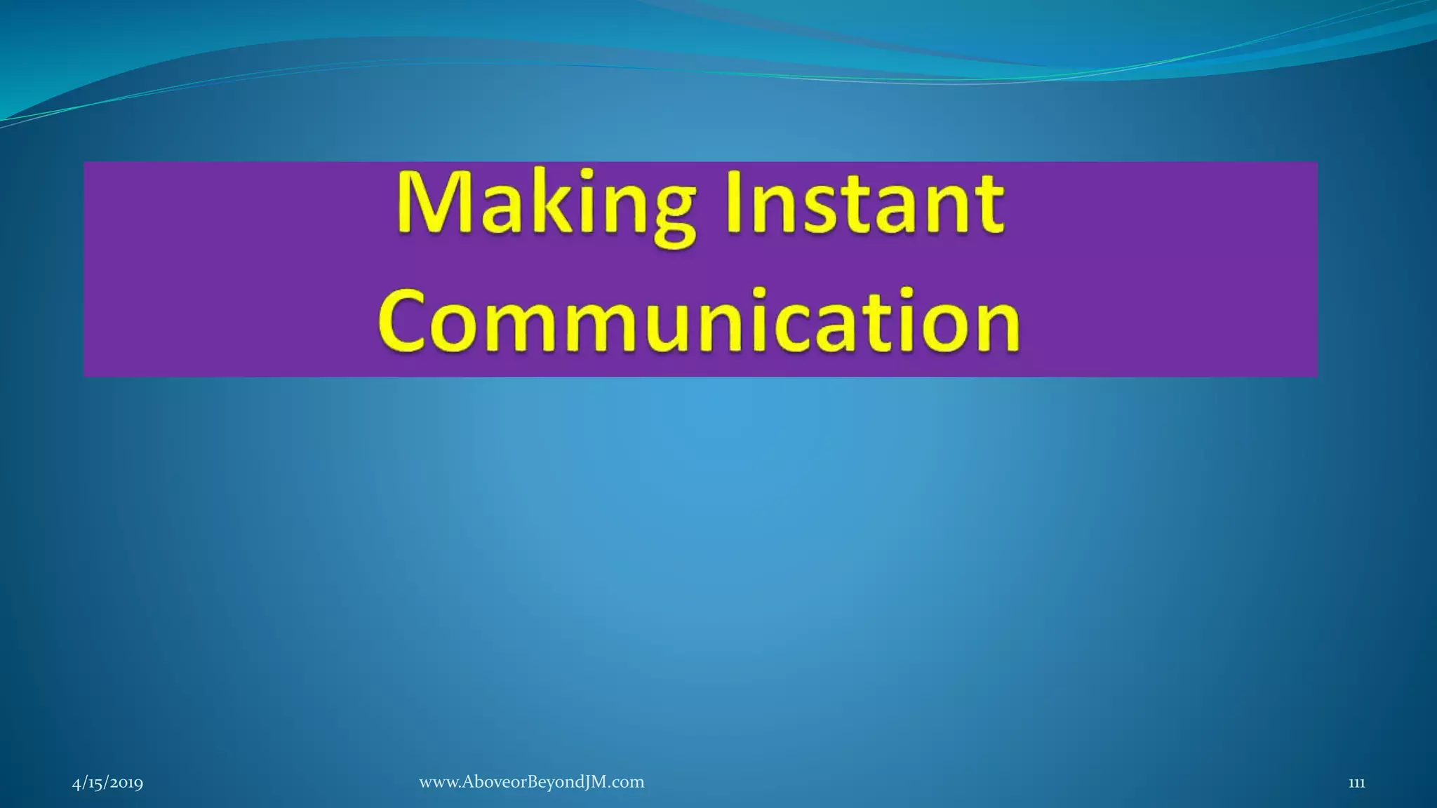 4/15/2019 www.AboveorBeyondJM.com 111
 