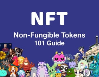  NFT - 101 Guide
