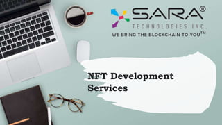 NFT Development
Services
 