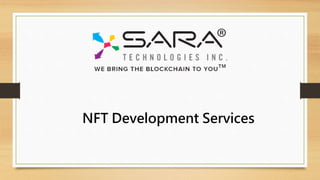 NFT Development Services
 