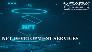 YOUR TITLE
GOES HERE
NFT DEVELOPMENT SERVICES
 