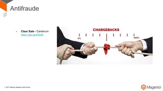 Antifraude
- Clear Sale - Cerebrum
https://goo.gl/dYDhiN
 