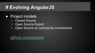 # Angular 1 Still Alive
● Angular 1 is not dead
○ 1.3 => 1.4 => 1.5 (=> 1.6)
○ Continue to release 1.x until the community...
