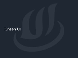 Onsen UI
 