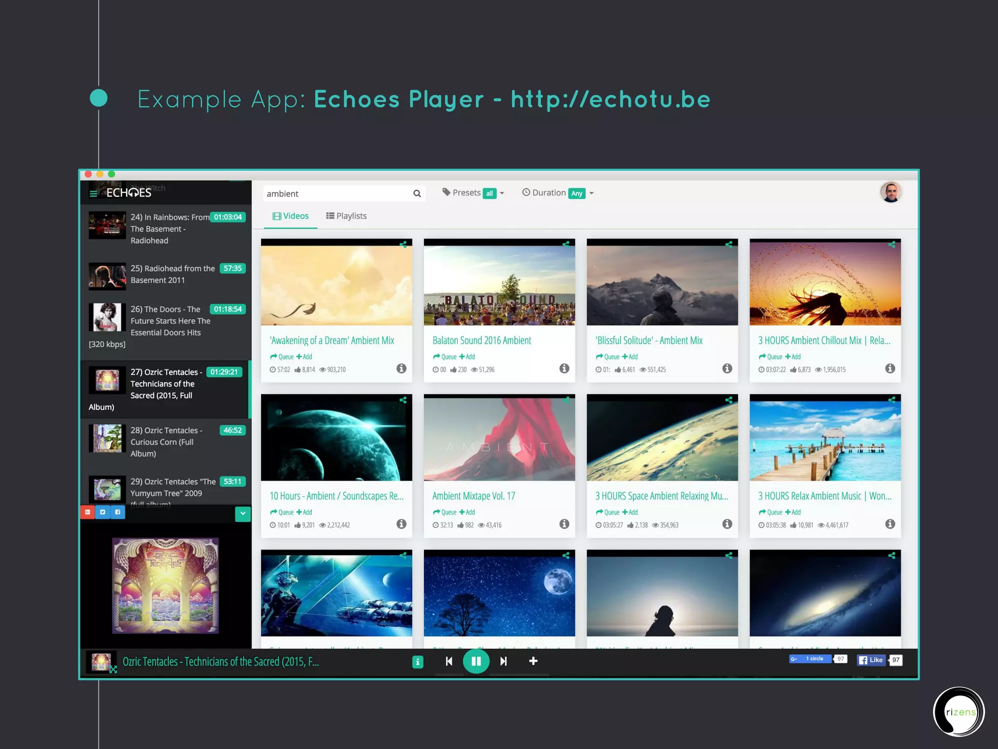 Example App: Echoes Player - http://echotu.be
 