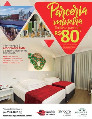 *Valor acima por pessoa em
apartamento duplo com
café da manhã e internet.
Tarifa + 5% de ISS
 