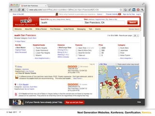 6. Sept. 2011Next Generation Websites. Konferenz. Gamification.17
