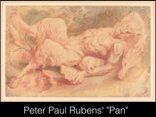 Peter Paul Rubens' "Pan"
 