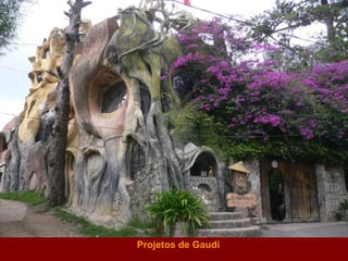 Projetos de Gaudi  