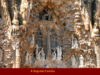 A Sagrada Familia 