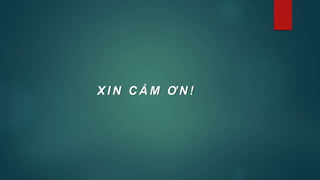 X I N C Ả M Ơ N !
 