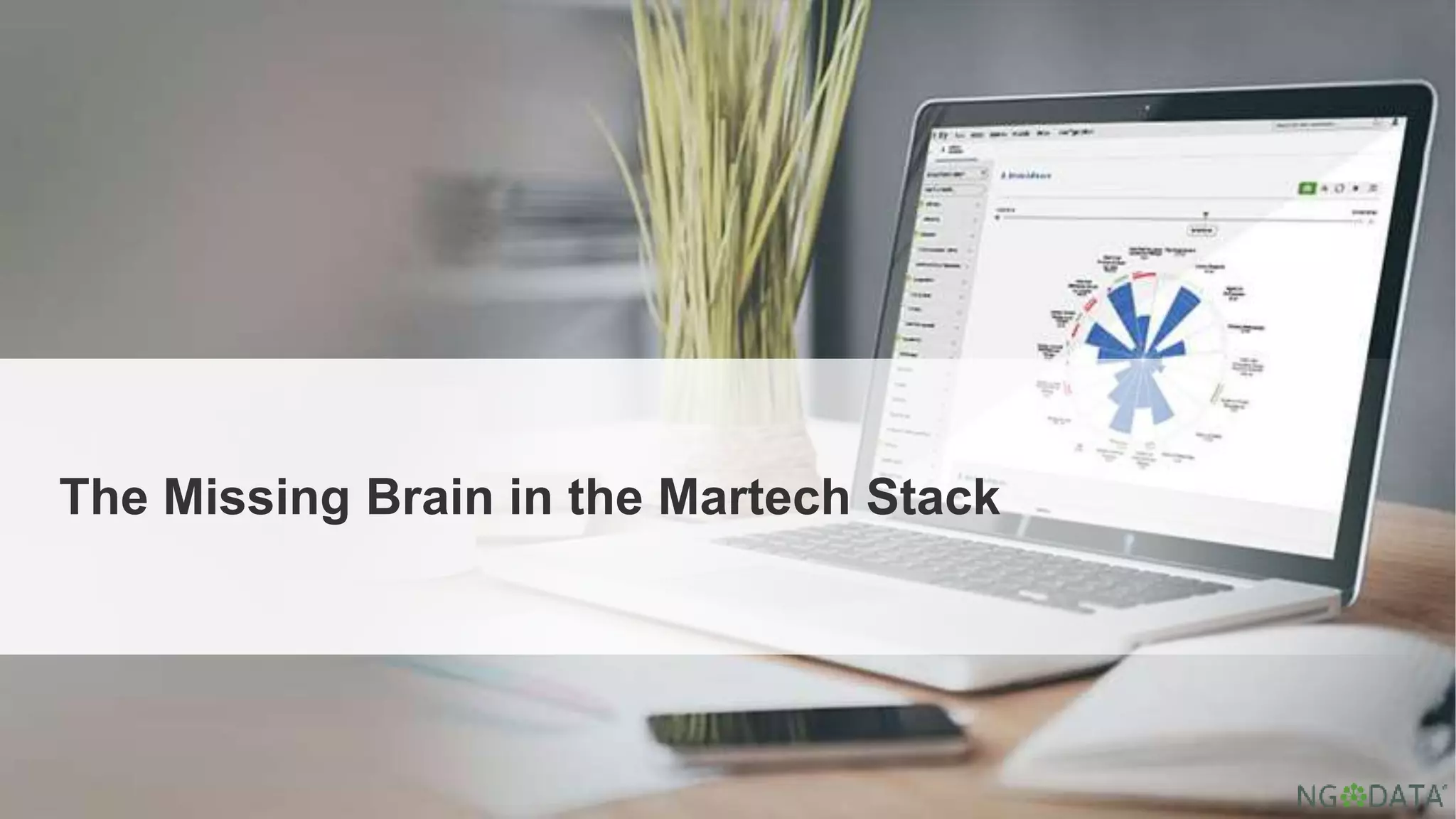 The Missing Brain in the Martech Stack
 