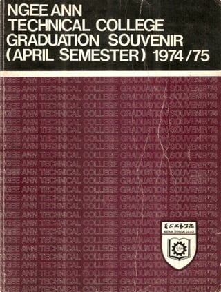 Ngee Ann Technical College Graduation Souvenir April Semester 1974/75