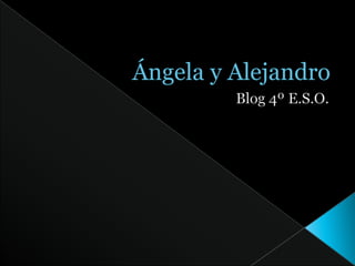 Ángela y Alejandro