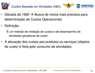 SIC 2008 - Simpósio Internacional de Confiabilidade