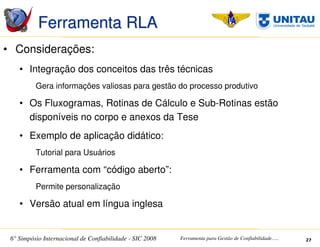 SIC 2008 - Simpósio Internacional de Confiabilidade