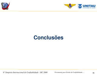 SIC 2008 - Simpósio Internacional de Confiabilidade