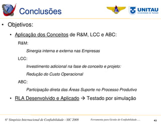 SIC 2008 - Simpósio Internacional de Confiabilidade