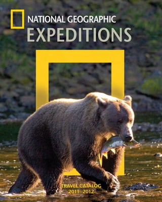 EXPEDITIONS




   TRAVEL CATALOG
     2011–2012
 