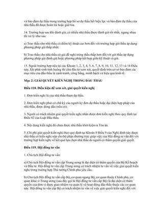 và bảo đảm dự thầu trong trường hợp hồ sơ dự thầu hết hiệu lực và bảo đảm dự thầu của
nhà thầu đã được hoàn trả hoặc giải tỏa.
14. Trường hợp sau khi đánh giá, có nhiều nhà thầu được đánh giá tốt nhất, ngang nhau
thì xử lý như sau:
a) Trao thầu cho nhà thầu có điểm kỹ thuật cao hơn đối với trường hợp gói thầu áp dụng
phương pháp giá thấp nhất;
b) Trao thầu cho nhà thầu có giá đề nghị trúng thầu thấp hơn đối với gói thầu áp dụng
phương pháp giá đánh giá hoặc phương pháp kết hợp giữa kỹ thuật và giá.
15. Ngoài trường hợp nêu tại các Khoản 1, 2, 3, 4, 5, 6, 7, 8, 9, 10, 11, 12, 13 và 14 Điều
này, khi phát sinh tình huống thì chủ đầu tư xem xét, quyết định trên cơ sở bảo đảm các
mục tiêu của đấu thầu là cạnh tranh, công bằng, minh bạch và hiệu quả kinh tế.
Mục 2: GIẢI QUYẾT KIẾN NGHỊ TRONG ĐẤU THẦU
Điều 118. Điều kiện để xem xét, giải quyết kiến nghị
1. Đơn kiến nghị là của nhà thầu tham dự thầu.
2. Đơn kiến nghị phải có chữ ký của người ký đơn dự thầu hoặc đại diện hợp pháp của
nhà thầu, được đóng dấu (nếu có).
3. Người có trách nhiệm giải quyết kiến nghị nhận được đơn kiến nghị theo quy định tại
Điều 92 của Luật Đấu thầu.
4. Nội dung kiến nghị đó chưa được nhà thầu khởi kiện ra Tòa án.
5. Chi phí giải quyết kiến nghị theo quy định tại Khoản 8 Điều 9 của Nghị định này được
nhà thầu có kiến nghị nộp cho bộ phận thường trực giúp việc của Hội đồng tư vấn đối với
trường hợp kiến nghị về kết quả lựa chọn nhà thầu do người có thẩm quyền giải quyết.
Điều 119. Hội đồng tư vấn
1. Chủ tịch Hội đồng tư vấn:
a) Chủ tịch Hội đồng tư vấn cấp Trung ương là đại diện có thẩm quyền của Bộ Kế hoạch
và Đầu tư. Hội đồng tư vấn cấp Trung ương có trách nhiệm tư vấn về việc giải quyết kiến
nghị trong trường hợp Thủ tướng Chính phủ yêu cầu;
b) Chủ tịch Hội đồng tư vấn cấp Bộ, cơ quan ngang Bộ, cơ quan thuộc Chính phủ, cơ
quan khác ở Trung ương (sau đây gọi là Hội đồng tư vấn cấp Bộ) là đại diện có thẩm
quyền của đơn vị được giao nhiệm vụ quản lý về hoạt động đấu thầu thuộc các cơ quan
này. Hội đồng tư vấn cấp Bộ có trách nhiệm tư vấn về việc giải quyết kiến nghị đối với
 