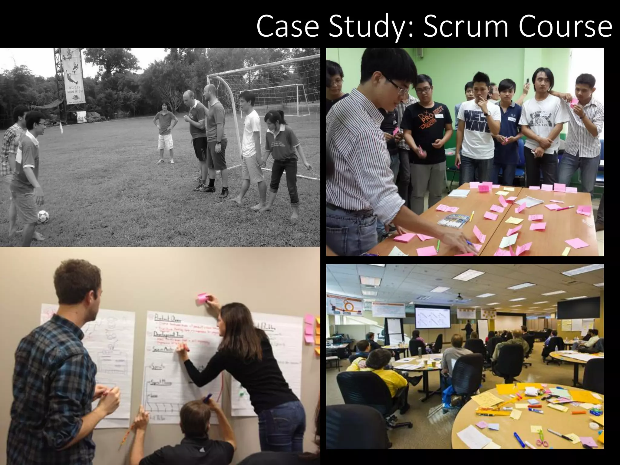 Case Study: Scrum Course
 