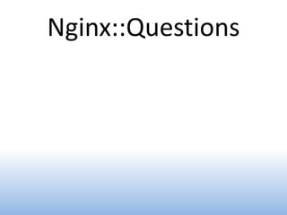 Nginx::Questions
 