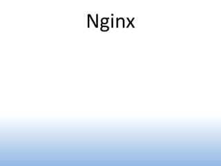 Nginx
 